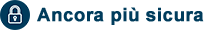 Ancora più sicura